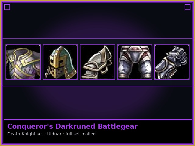 Death Knight · Ulduar — Conqueror's Darkruned Battlegear