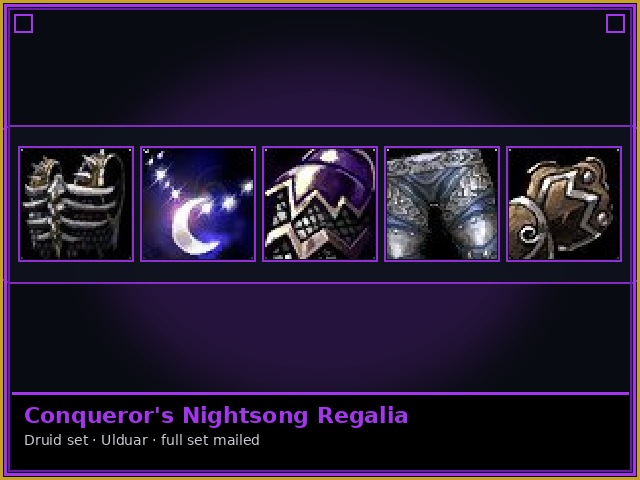 Druid · Ulduar — Conqueror's Nightsong Regalia