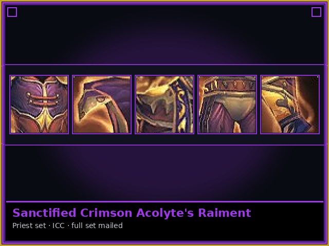 Priest · ICC — Sanctified Crimson Acolyte's Raiment