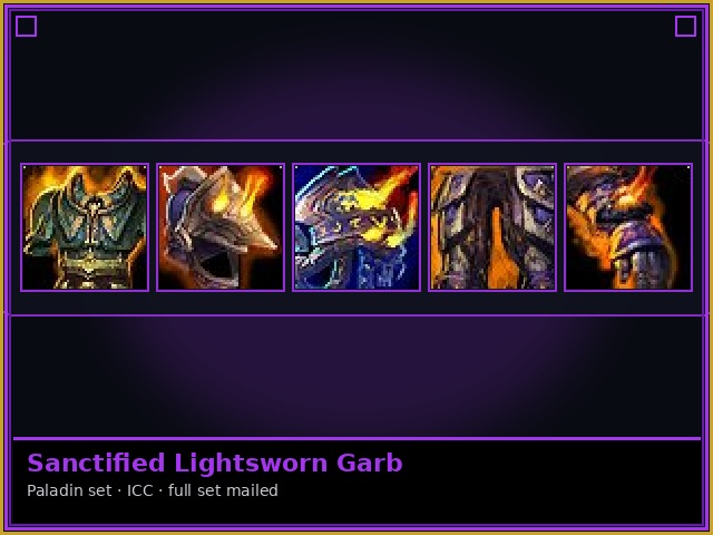Paladin · ICC — Sanctified Lightsworn Garb